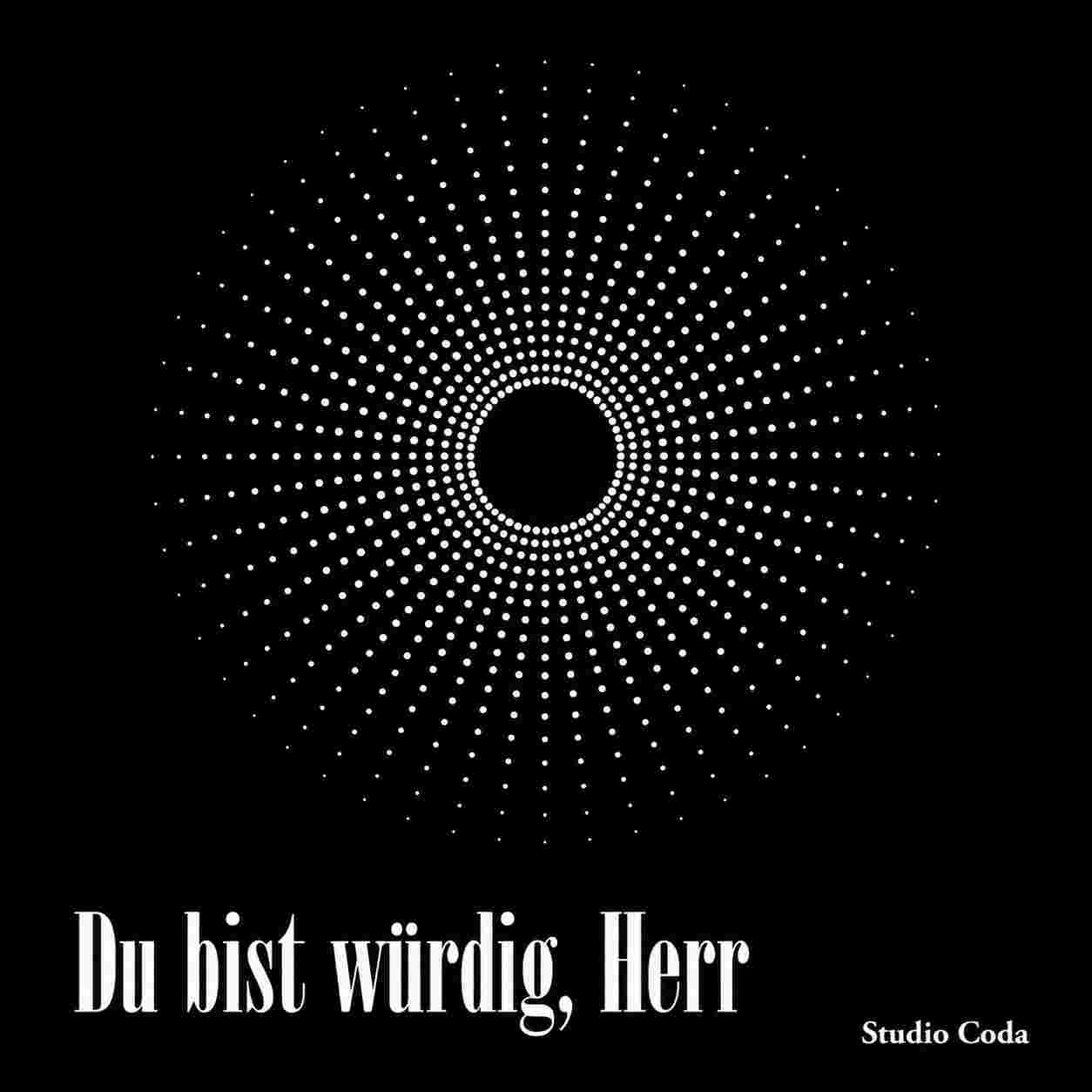 Du bist würdig, Herr